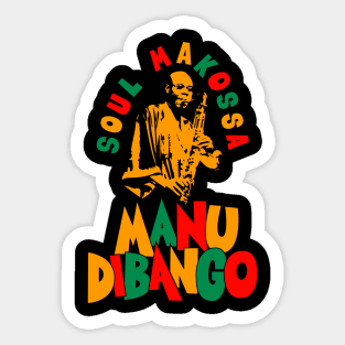Manu Dibango - Soul Makossa: Funk Icon Tribute Design for T-Shirts Sticker